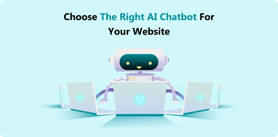 choose_the_right_aI_chatbot_for_your_website