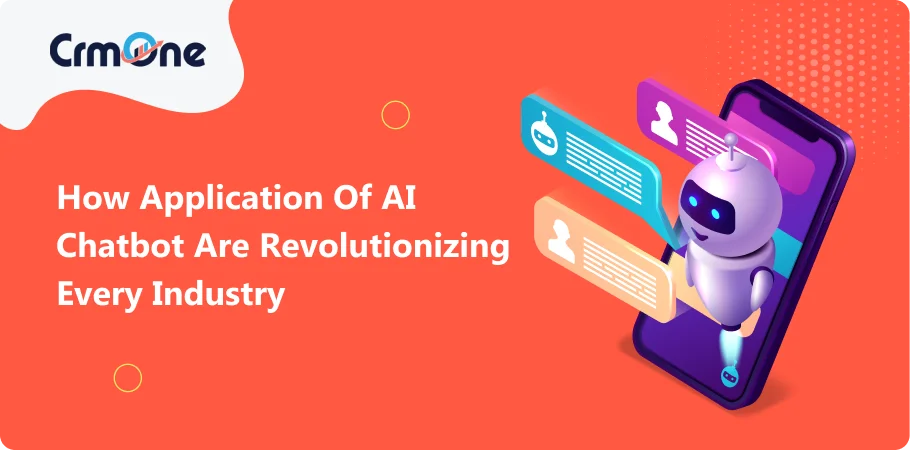 how_application_of_ai_chatbots_are_revolutionzing_every_industry