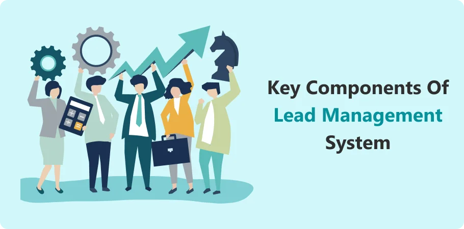 key_components_of_lead_management_system