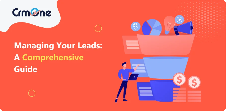 managing_your_leads_a_comprehensive_guide