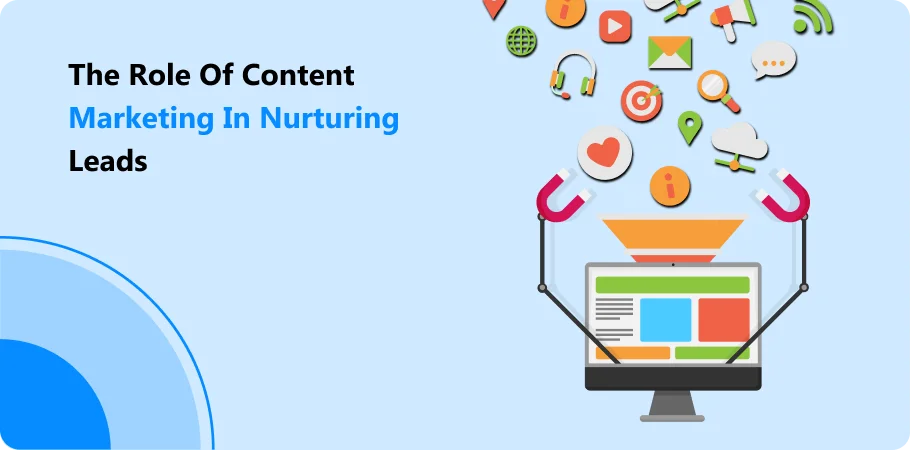 the_role_of_content_marketing_in_nuturing_leads