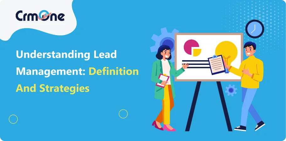 understanding_lead_management_definition_and_stratiges