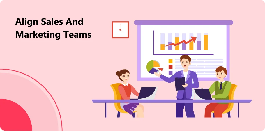align_sales_and_marketing_teams