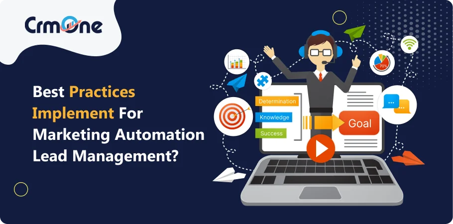 best practices implement for marketing automation lead management