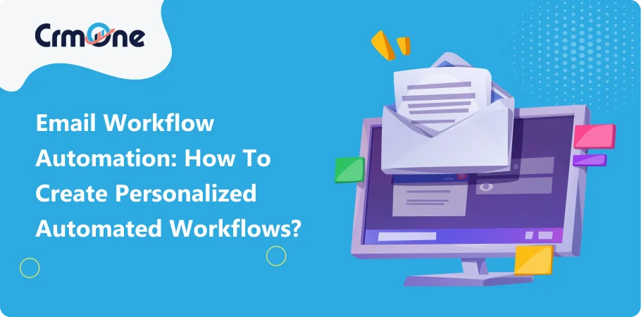 email workflow automation how to create personalized