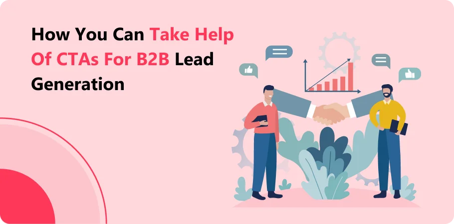 how_can_you_take_help_of_cta_for_b2b_lead