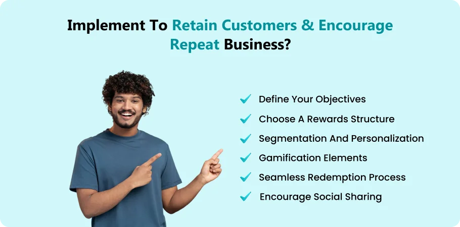 implement_to_ratain_customers_and_encourage_repeat_business