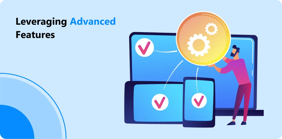 leveraging_advanced_features