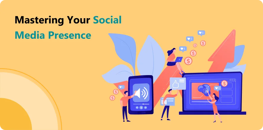 mastering_your_socialmedia_presence