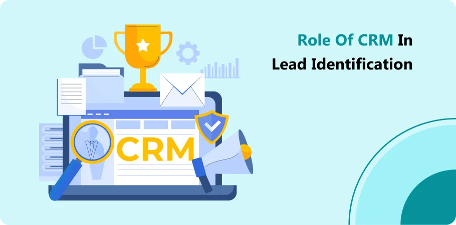role_of_crm_in_leads_management