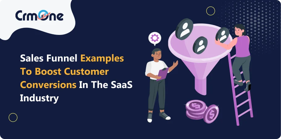 sales funnel examples to boost customer conversions in the saas industry