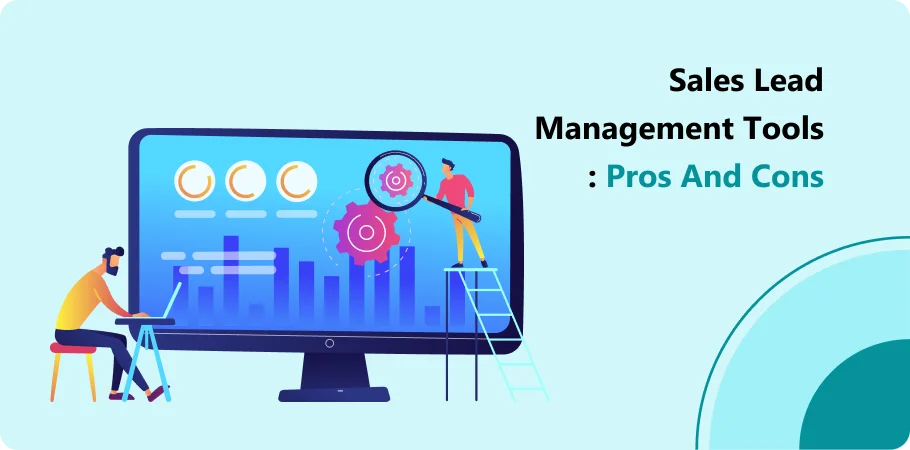 sales_lead_management_tools_pros_and_cons