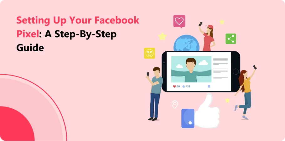 setting_up_your_facebook_pixel_a_step_bt_step_guide