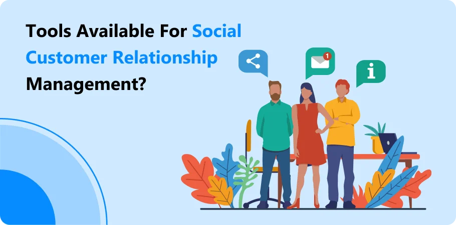 tools_available_for_social_customer_relationship_management