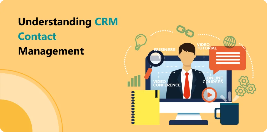understanding_crm_contact_management