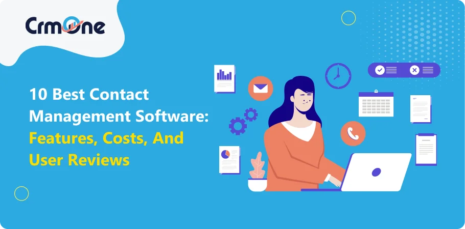 10_best_contact_management_software_features_costs_reviews
