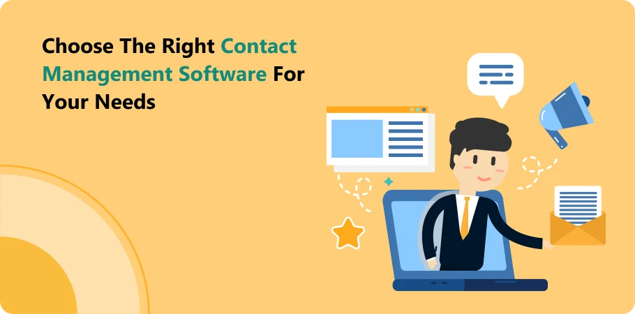 choose_the_right_contact_management_software_for_your_needs