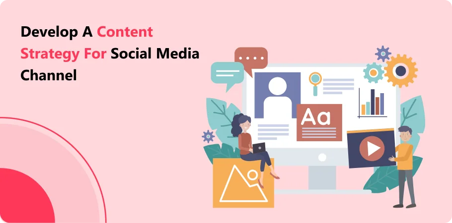 develop_a_content_strategy_for_social_media_channel