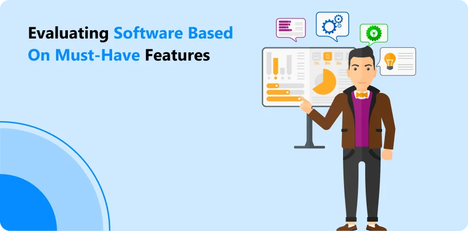 evaluating_software_based_on_must_have_features