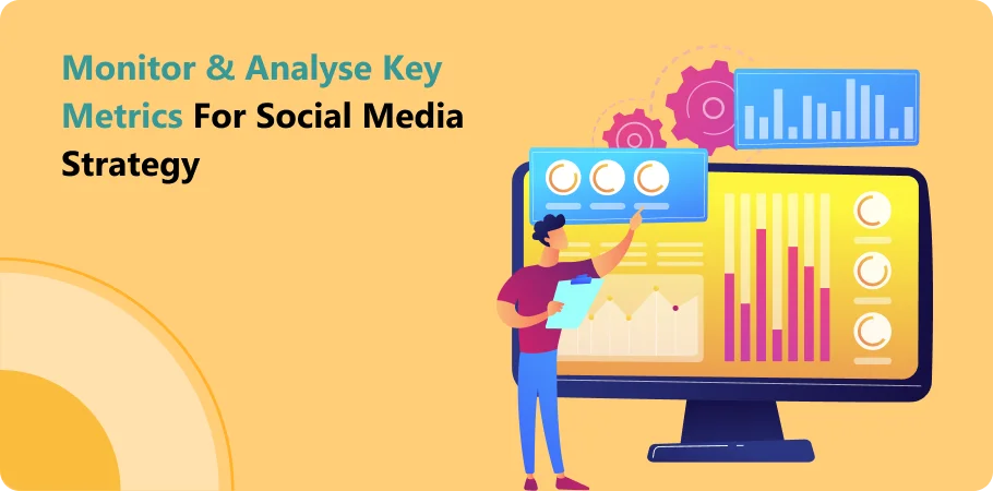 monitor_and_amalyse_key_metrics_for_social_media_strategy