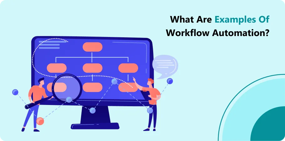 what_are_examples_of_workflow_automation