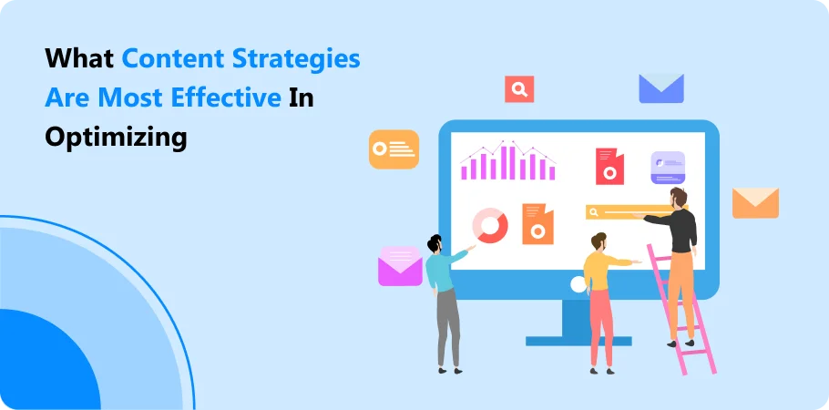 what_content_strategies_are_most_effective_in_optimizing