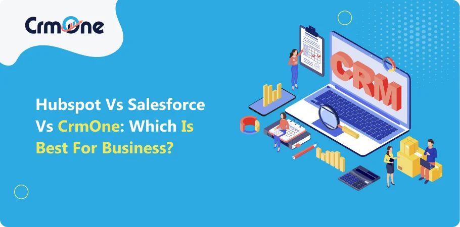 Hubspot vs Salesforce vs CrmOne