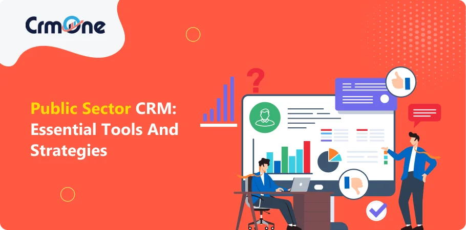 CRM for public sector Essential Tools