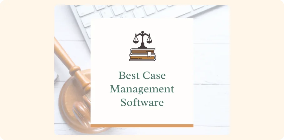 Case Management Software