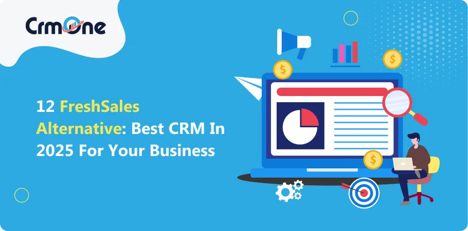 FreshSales Alternative Best CRM