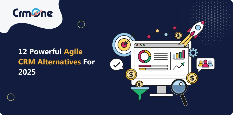 12 Powerful Agile CRM Alternatives for 2025