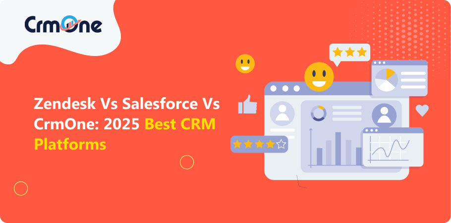 Zendesk vs Salesforce vs CrmOne best crm