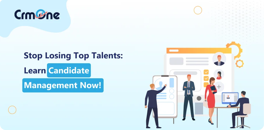 Learn Candidate management now